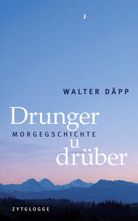 Vorderes Coverbild Drunger u drüber