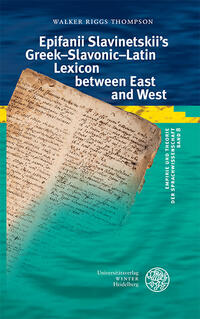 Vorderes Coverbild Epifanii Slavinetskii’s Greek–Slavonic–Latin Lexicon between East and West