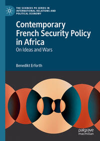 Vorderes Coverbild Contemporary French Security Policy in Africa
