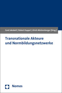 Vorderes Coverbild Transnationale Akteure und Normbildungsnetzwerke