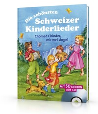 Vorderes Coverbild Die schönsten Schweizer Kinderlieder