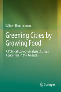 Vorderes Coverbild Greening Cities by Growing Food