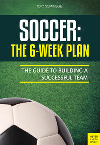 Vorderes Coverbild Soccer: The 6-Week Plan