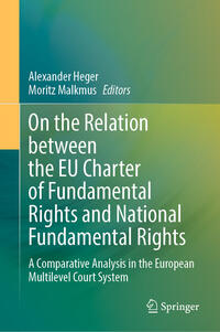 Vorderes Coverbild On the Relation between the EU Charter of Fundamental Rights and National Fundamental Rights
