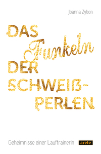 Vorderes Coverbild Das Funkeln der Schweißperlen