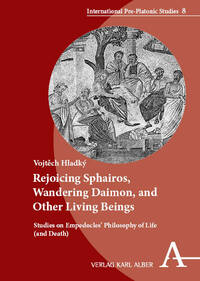 Vorderes Coverbild Rejoicing Sphairos, Wandering Daimon, and Other Living Beings