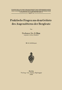 Vorderes Coverbild Praktische Fragen aus dem Gebiete des Augenzitterns der Bergleute