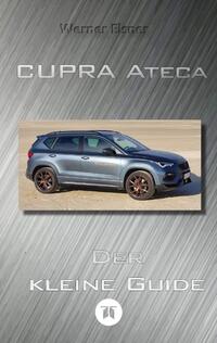 Vorderes Coverbild Cupra Ateca - Der kleine Guide