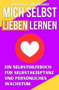 Vorderes Coverbild Mich Selbst Lieben Lernen