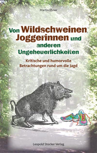 Vorderes Coverbild Von Wildschweinen, Joggerinnen und anderen Ungeheuerlichkeiten
