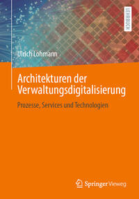 Vorderes Coverbild Architekturen der Verwaltungsdigitalisierung