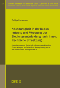 Vorderes Coverbild Nachhaltigkeit in der Bodennutzung und Förderung der Siedlungsentwicklung nach innen: Rechtliche Umsetzung