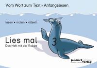 Vorderes Coverbild Lies mal 3 - Das Heft mit der Robbe