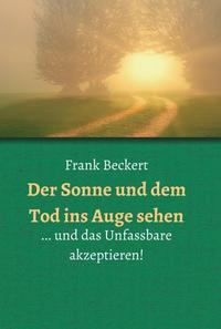 Vorderes Coverbild Der Sonne und dem Tod ins Auge sehen