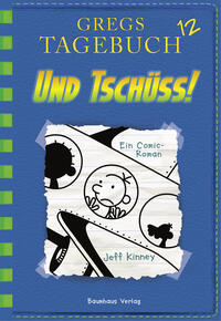Vorderes Coverbild Gregs Tagebuch 12 - Und tschüss!