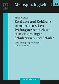 Vorderes Coverbild Kohäsion und Kohärenz in mathematischen Prüfungstexten türkisch-deutschsprachiger Schülerinnen und Schüler