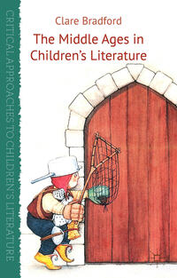 Vorderes Coverbild The Middle Ages in Children's Literature