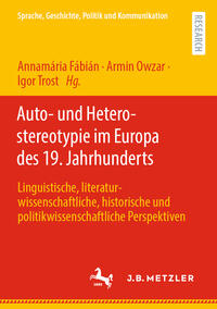 Vorderes Coverbild Auto- und Heterostereotypie im Europa des 19. Jahrhunderts