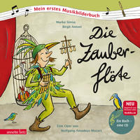 Vorderes Coverbild Die Zauberflöte (Mein erstes Musikbilderbuch mit CD und zum Streamen, Bd.)