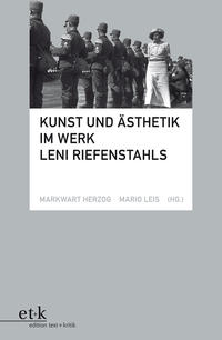Vorderes Coverbild Kunst und Ästhetik im Werk Leni Riefenstahls