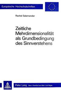 Vorderes Coverbild Zeitliche Mehrdimensionalität als Grundbedingung des Sinnverstehens