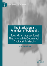 Vorderes Coverbild The Black Marxist Feminism of bell hooks