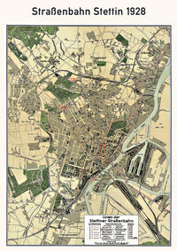 Vorderes Coverbild Straßenbahn in Stettin 1928 - Stadtplan mit Straßenbahnlinien