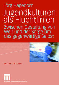 Vorderes Coverbild Jugendkulturen als Fluchtlinien