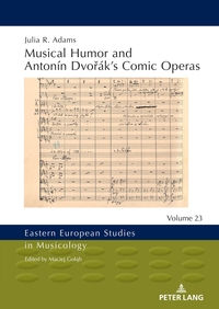 Vorderes Coverbild Musical Humor and Antonín Dvorák’s Comic Operas