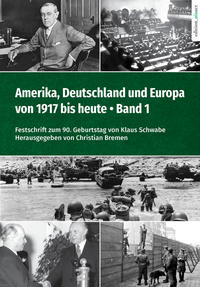 Vorderes Coverbild Amerika, Deutschland und Europa von 1917 bis heute – Band 1