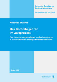 Vorderes Coverbild Das Rechtsbegehren im Zivilprozess