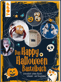 Vorderes Coverbild Das Happy Halloween Bastelbuch