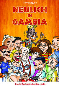 Vorderes Coverbild Neulich in Gambia