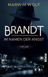 Vorderes Coverbild Brandt – Im Namen der Angst