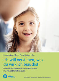 Vorderes Coverbild Ich will verstehen, was du wirklich brauchst