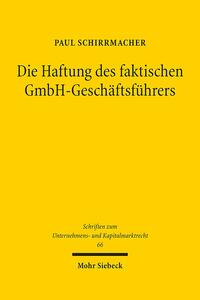 Vorderes Coverbild Die Haftung des faktischen GmbH-Geschäftsführers