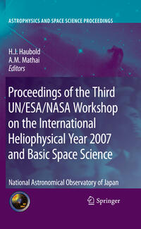 Vorderes Coverbild Proceedings of the Third UN/ESA/NASA Workshop on the International Heliophysical Year 2007 and Basic Space Science
