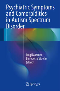 Vorderes Coverbild Psychiatric Symptoms and Comorbidities in Autism Spectrum Disorder