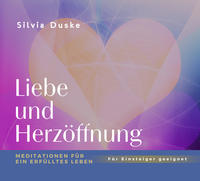 Vorderes Coverbild Liebe und Herzöffnung