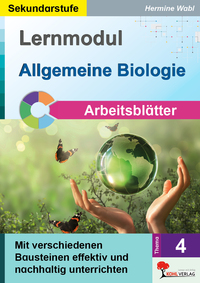 Vorderes Coverbild Lernmodul 4: Allgemeine Biologie / Arbeitsblätter