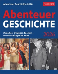 Vorderes Coverbild Abenteuer Geschichte Tagesabreißkalender 2026 - Menschen, Ereignisse, Epochen - von den Anfängen bis heute