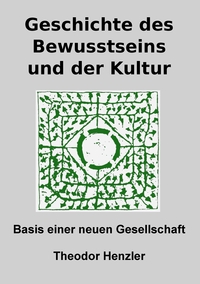 Vorderes Coverbild Geschichte des Bewusstseins und der Kultur