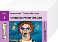 Vorderes Coverbild Heilpraktiker Psychotherapie - 200 Lernkarten - Anamnese, Notfälle, Abhängigkeit und Gesetzeskunde (Teil 6)