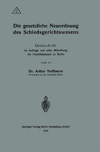 Vorderes Coverbild Die gesetzliche Neuordnung des Schiedsgerichtswesens