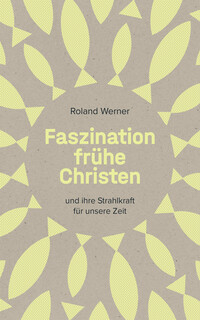 Vorderes Coverbild Faszination frühe Christen