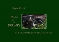 Vorderes Coverbild Ich bin Skunki Dein neuer Freund
