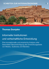 Vorderes Coverbild Informelle Institutionen und wirtschaftliche Entwicklung