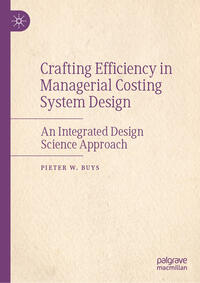 Vorderes Coverbild Crafting Efficiency in Managerial Costing System Design