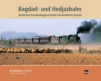 Vorderes Coverbild Bagdad- und Hedjazbahn