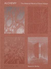 Vorderes Coverbild Alchemy, The Material World of David Adjaye